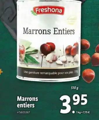 Lidl Marrons Entiers offre