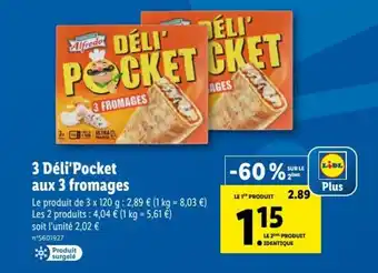 Lidl 3 Déli'Pocket aux 3 Fromages offre