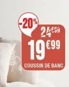 La Foir'Fouille Coussin de banc offre