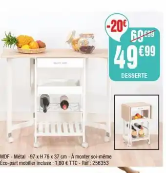 La Foir'Fouille Desserte offre