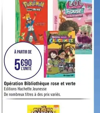 Casino Supermarchés Opération Bibliothèque Rose Et Verte offre