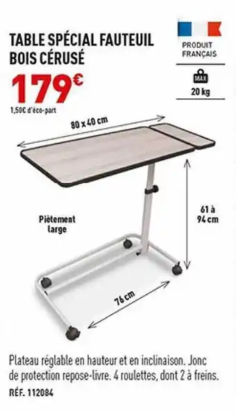 Bastide Table spécial fauteuil bois cérusé offre