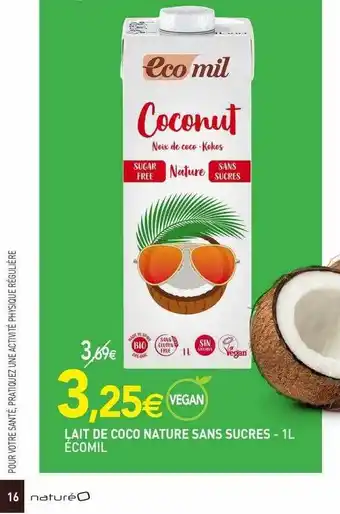 naturéO Lait de coco nature sans sucres écomil - 1l offre