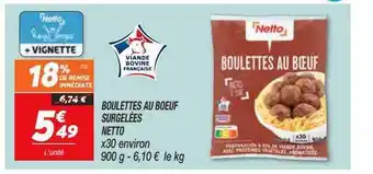 Netto Boulettes au bœuf surgelées netto offre