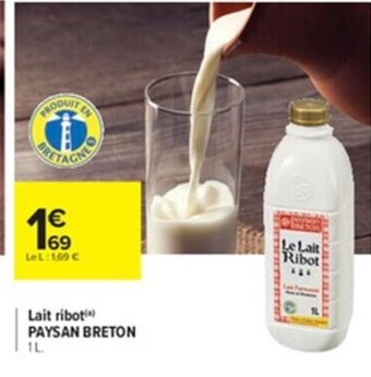 Carrefour Lait Ribot Paysan Breton offre