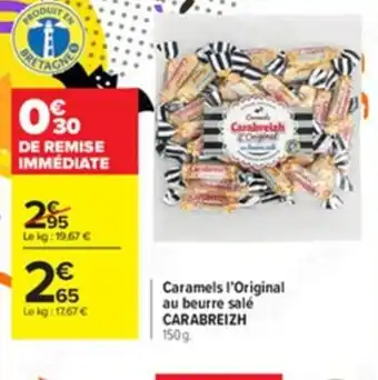 Carrefour Caramels l'Original Au Beurre Sale Carabreizh offre