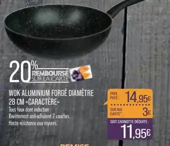 Match Wok aluminium forgé diamètre 28 cm «caractère» offre