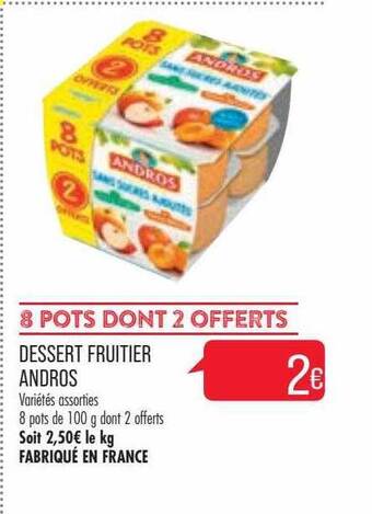 Match Dessert fruitier andros offre