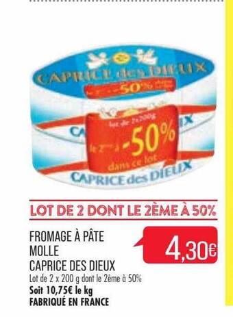 Match Fromage à pâte molle caprice des dieux offre