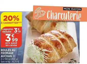 Maximarché Roulés au fromage auchan offre