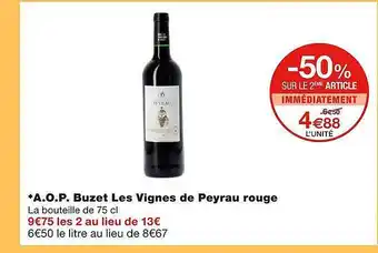 Monoprix Aop buzet les vignes de peyrau rouge offre