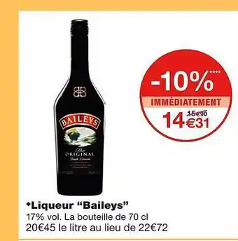 Monoprix Liqueur baileys offre