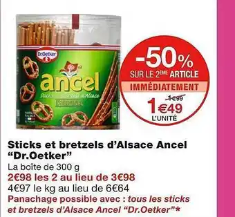 Monoprix Sticks et bretzels d'alsace ancel dr oetker offre