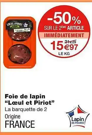 Monoprix Foie de lapin offre