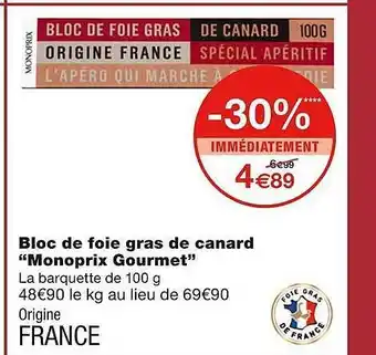 Monoprix Bloc de foie gras de canard offre