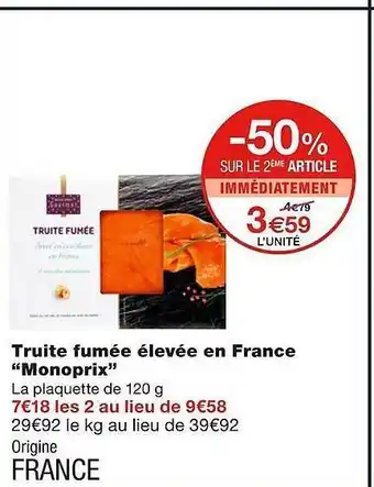 Monoprix Truite fumée élevée en france offre
