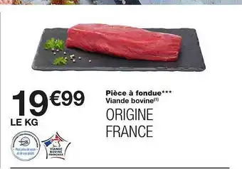 Monoprix Pièce à fondue viande bovine offre