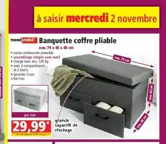 Norma Banquette coffre pliable trend stabil offre