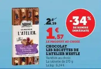 Super U Chocolat les recettes de l'atelier nestlé offre