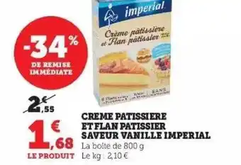 Super U Crème pâtissière et flan pâtissier saveur vanille impérial offre