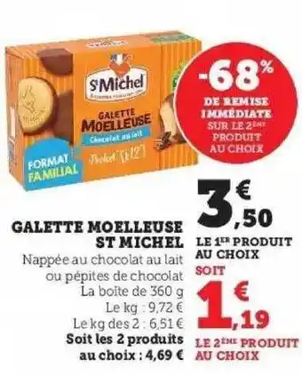 Super U Galette moelleuse st michel offre