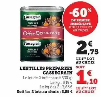 Super U Lentilles préparées cassegrain offre