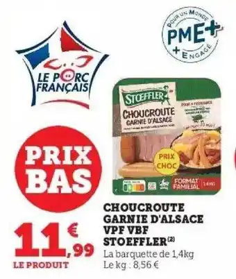 Super U Choucroute garnie d'alsace vpf vbf stoeffler offre