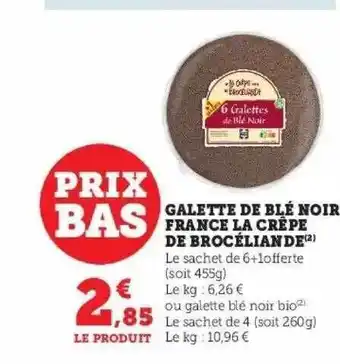 Super U Galette de blé noir france la crêpe de brocéliande offre