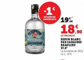 Super U Rhum blanc des caraïbes beaulieu 37.5° offre