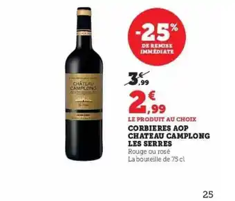Super U Corbières aop château camplong les serres offre