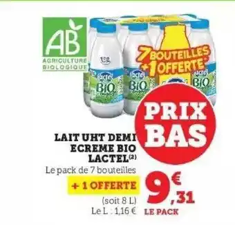Super U Lait uht demi écrémé bio lactel offre