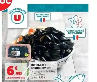 Super U Moules de bouchot u offre