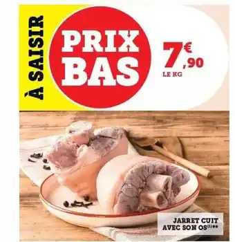Super U Jarret cuit avec son os offre