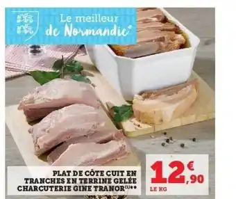 Super U Plat de côte cuit en tranches en terrine gelée charcuterie gine tranor offre