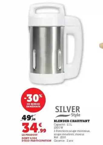 Super U Blender chauffant silver style offre