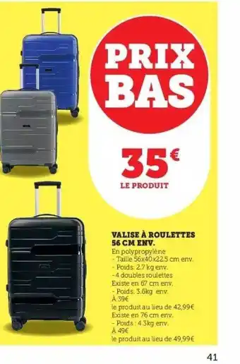 Super U Valise à roulettes 56 cm env. offre