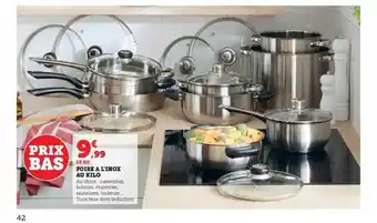 Super U Foire à l'inox au kilo offre