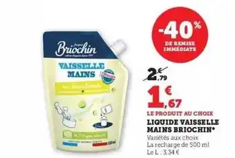 Super U Liquide vaisselle mains briochin offre