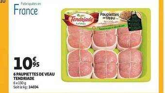 Auchan 6 paupiettes de veau tendriade offre