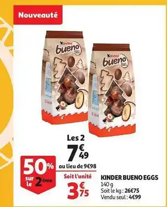 Auchan Kinder bueno eggs offre