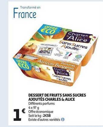 Auchan Dessert de fruits sans sucres ajoutés charles & alice offre