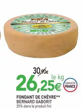 naturéO Fondant de chèvre bernard gaborit offre