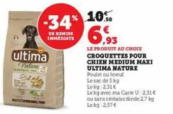 Super U Croquettes pour chien medium maxi ultima nature offre