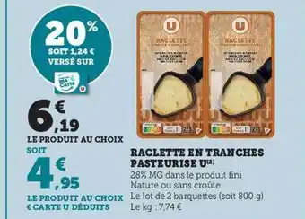 U Express Raclette en tranches pasteurisé u offre