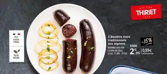 Thiriet 2 boudin noirs traditionnels aux oignons offre