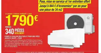 Brico Dépôt Pompe à chaleur multisplit pour une pièce jusqu'à 108 m² + pose offre