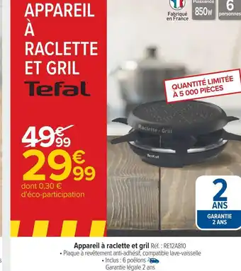 Carrefour Tefal appareil à raclette et gril offre