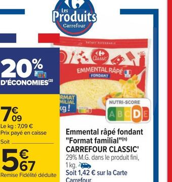 Carrefour Carrefour classic' emmental râpé fondant format familial offre