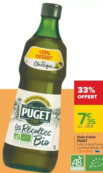 Carrefour Puget huile d'olive offre