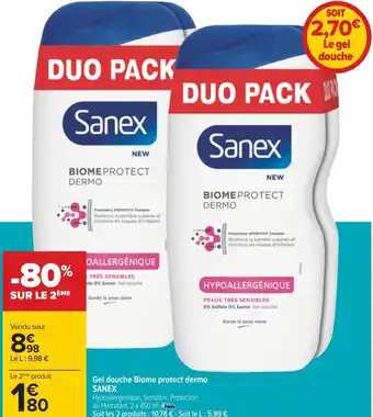 Carrefour Sanex gel douche biome protect dermo offre